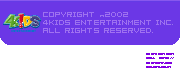 Copyright 2001 4Kids Entertainment All Rights Reserved